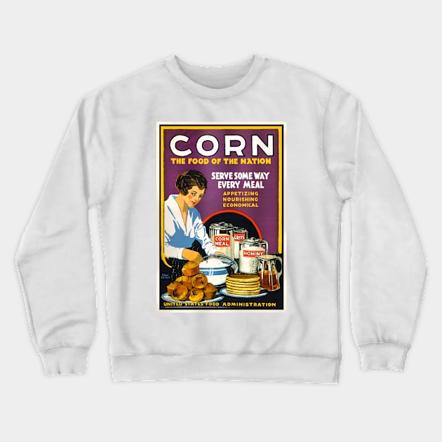 "CORN - The Food of the Nation" Crewneck Sweatshirt by WAITE-SMITH VINTAGE ART